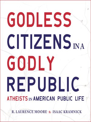 cover image of Godless Citizens in a Godly Republic
